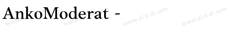 AnkoModerat 字体转换
